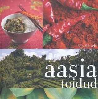 Aasia toidud (100 rooga)