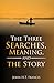 The Three Searches, Meaning, and the Story