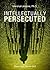 Intellectually Persecuted