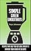 Simple Green Smoothies: Green Smoothies For Weight Loss - Get Lean, Healthy & Improve Your Health In 30 Days (simple green smoothie,simple green smoothies book,simple green smoothies recipe book)