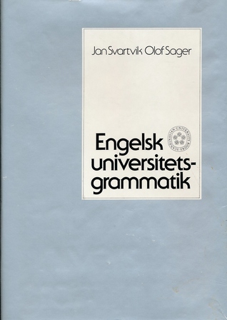 Engelsk universitetsgrammatik (Scandinavian university books) (Swedish Edition)