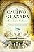El cautivo de granada (Novela histórica) (Spanish Edition)