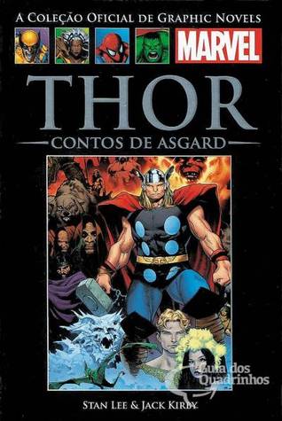 Thor: Contos de Asgard (A Coleção Oficial de Graphic Novels Marvel, Clássicos #02)