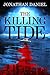 The Killing Tide: An apocalyptic disaster thriller