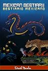 Mexican Bestiary by David  Bowles
