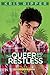 The Queer and the Restless