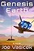 Genesis Earth by Joe Vasicek