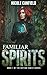Familiar Spirits by Nicole Canfield
