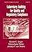Laboratory Auditing for Quality and Regulatory Compliance (Drugs and the Pharmaceutical Sciences Book 150)