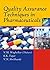 Quality Assurance Techniques in Pharmaceuticals by V.M. Waghulkar