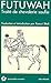 Futuwah: Traité de chevaler...