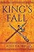King’s Fall: Book One of The Moryan Chronicles