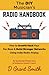 The DIY Musician's Radio Handbook: How To Growth Hack Your Fan Base & Build Stronger Networks Using Indie Radio Airplay