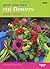 Grow Your Own Cut Flowers by Sarah Raven