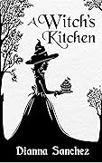 A Witch's Kitchen