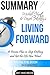 Summary Michael Hyatt & Daniel Harkavy's Living Forward: A Proven Plan to Stop Drifting and Get the Life You Want