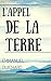 L'Appel de la Terre (Nouvelle de science-fiction gratuite) (French Edition)