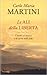 Le ali della libertà: L'uomo in ricerca e la scelta della fede: Meditazioni sulla Lettera ai Romani