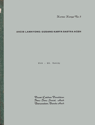 Anzib Lamnyong: Gudang Karya Sastra Aceh