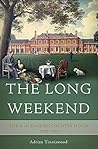 The Long Weekend:...
