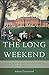The Long Weekend by Adrian Tinniswood