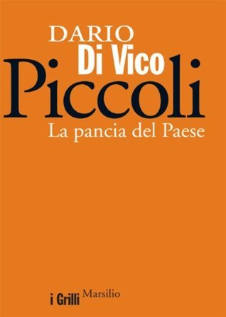 Piccoli: La pancia del Paese