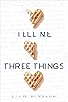 Image for Tell Me Three Things