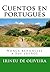 Cuentos en Portugués: Nunca renuncies a tus sueños (Portuguese Edition)