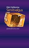 Seniitvalgus. Paraluulet 2013-2014 Seniitvalgus. Paraluulet 2013-2014