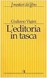 L'editoria in tasca: Dati, classifiche, riflessioni, 2004