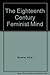 Eighteenth Century Feminist Mind