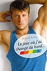 Le jour où j'ai changé de bord… Volume 5/5 (French Edition)