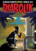 Diabolik anno LV n. 5: Non solo per i diamanti