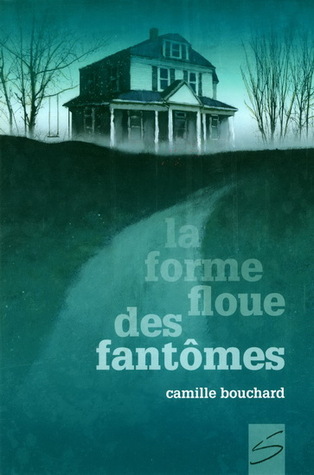 La forme floue des fantômes (Paperback)