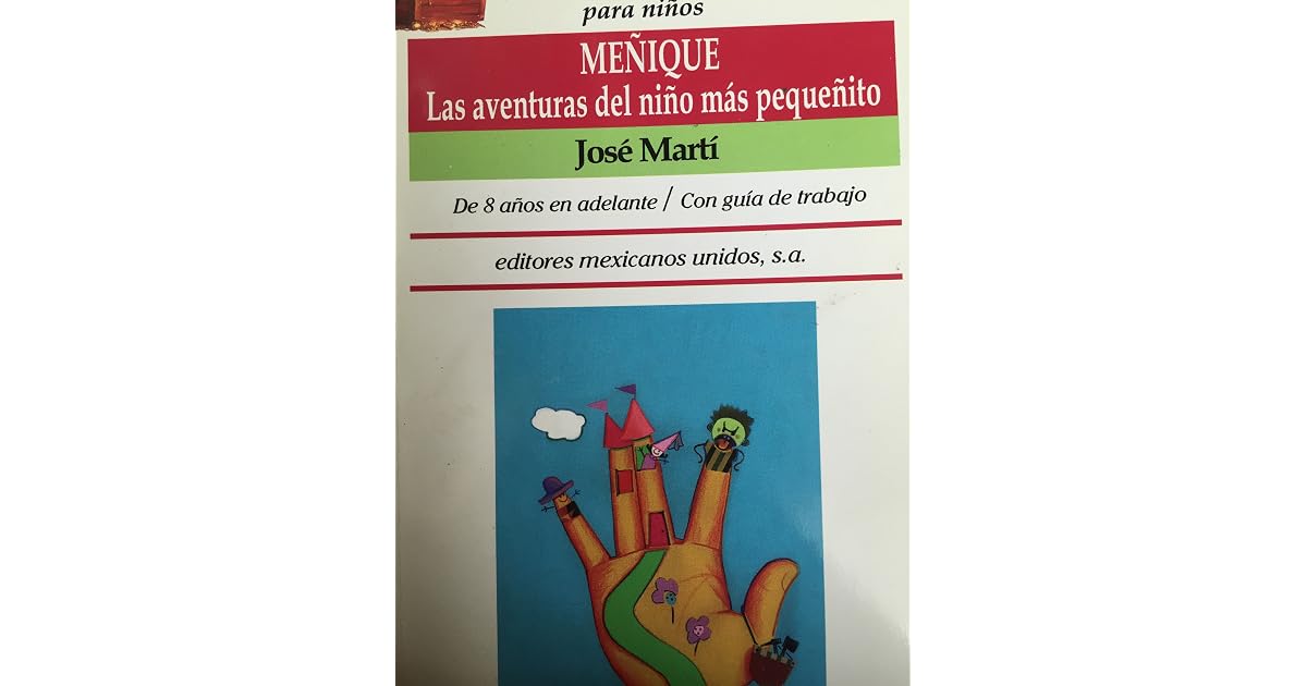 Cuento De Meñique De Jose Marti