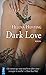 Dark Love (CITY EDEN) by Helena Hunting