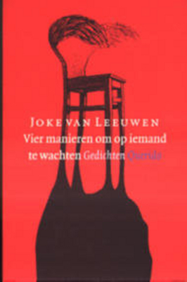 Vier manieren om op iemand te wachten: gedichten (Paperback)
