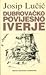 Dubrovačko Povijesno Iverje by Josip Lučić