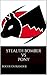Stealth Bomber vs Pony