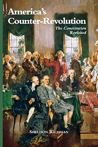 America's Counter-Revolution: The Constitution Revisited (Paperback)