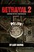 Betrayal 2: Detective Exposed (Betrayal The Series)
