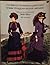 Victorian Fashions and Costumes from Harper's Bazar, 1867-1898 by Stella Blum