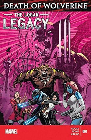 Death of Wolverine: The Logan Legacy #1 (Kindle Edition)