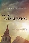 We Are Charleston...