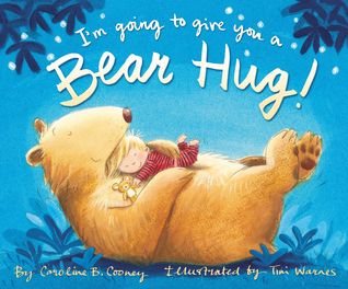 I'm Going to Give You a Bear Hug! (Hardcover)