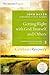 Getting Right With God, Yourself, and Others: The Journey Begins, Participant's Guide 3: A Recovery Program Based on Eight Principles from the Beatitudes (Celebrate Recovery)