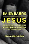Subversive Jesus:...