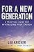 For a New Generation: A Practical Guide for Revitalizing Your Church