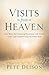 Visits from Heaven by Pete Deison