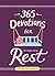 365 Devotions for Finding Rest